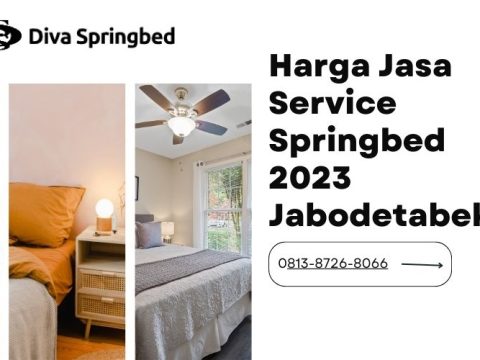 Harga Jasa Service Springbed 2023 Jabodetabek
