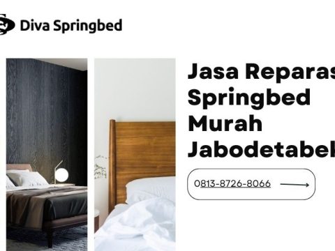 Jasa Reparasi Springbed Murah Jabodetabek