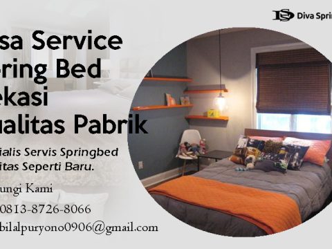 Jasa Service Spring Bed Bekasi Kualitas Pabrik