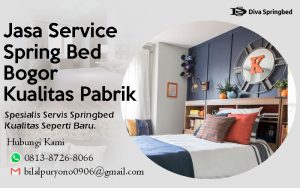 Jasa Service Spring Bed Bogor Kualitas Pabrik