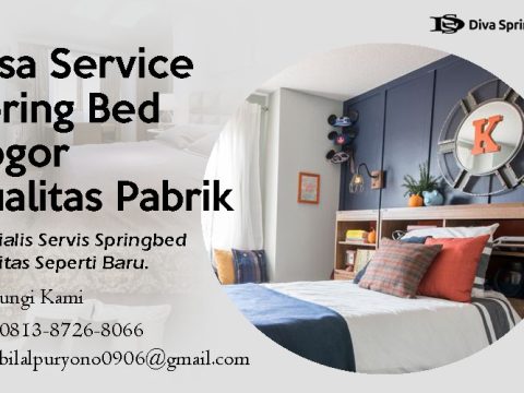 Jasa Service Spring Bed Bogor Kualitas Pabrik