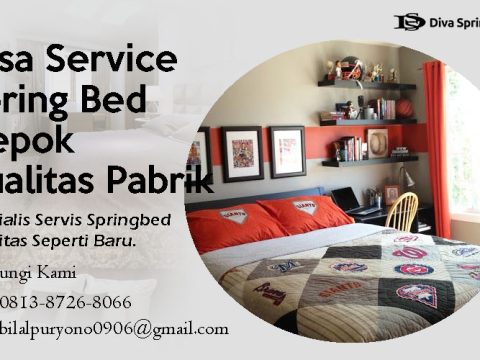 Jasa Service Spring Bed Depok Kualitas Pabrik