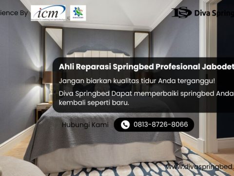 Ahli Reparasi Springbed Profesional Jabodetabek